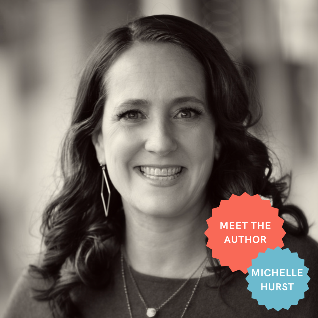 Meet the Author: Michelle Hurst