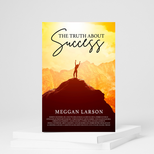 The Truth About Success