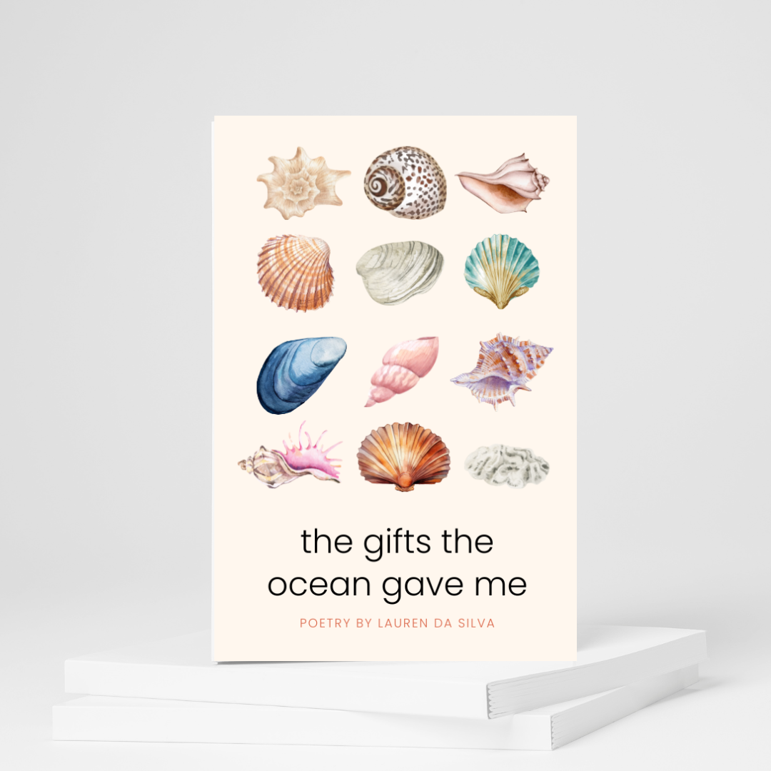 The Gifts The Ocean Gave Me: A Collection of Poems
