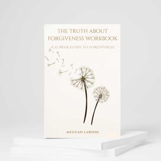 The Truth About Forgiveness Workbook: A 12 Week Guide to Forgiveness